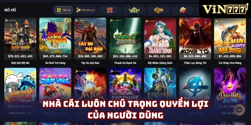 Nhà cái luôn chú trọng quyền lợi của người dùng