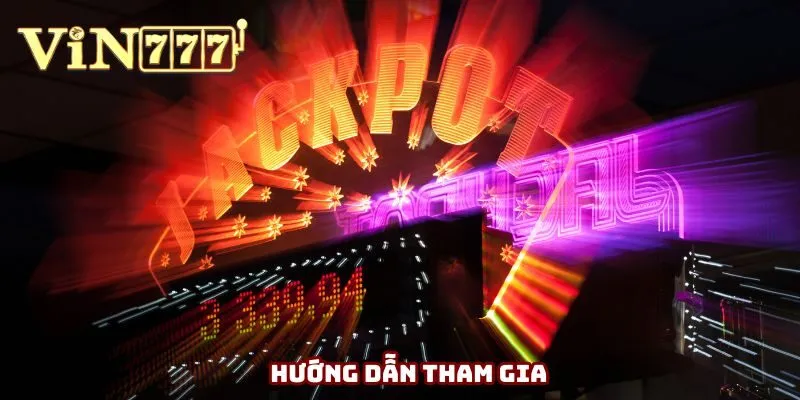 Hướng dẫn tham gia nổ hũ