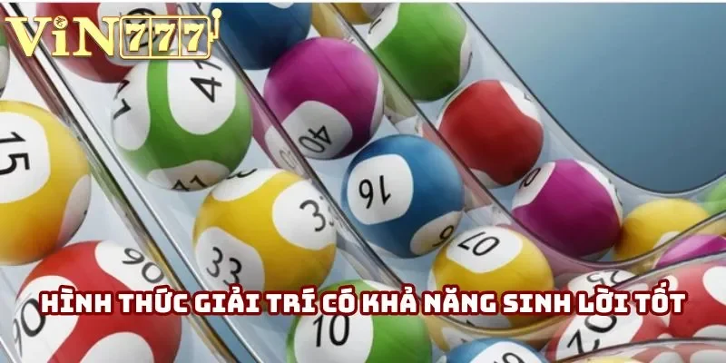 Hình thức giải trí có khả năng sinh lời tốt