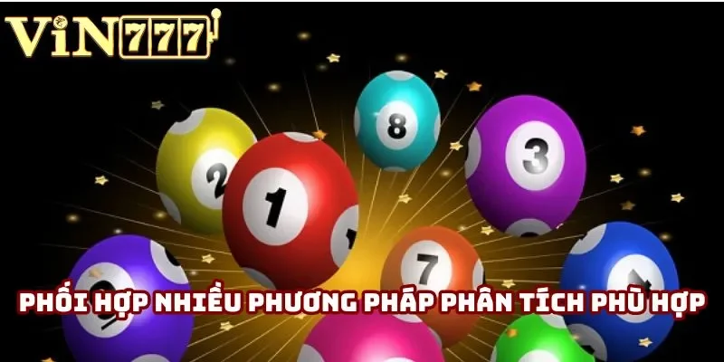 Phối hợp nhiều phương pháp phân tích phù hợp